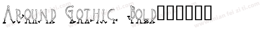Around Gothic Bold字体转换